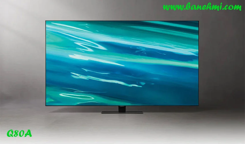 تلویزیون QLED سامسونگ Q80 